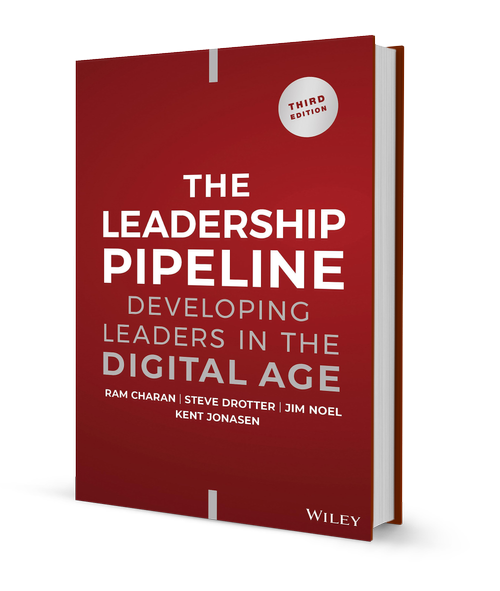 The Leadership Pipeline book by Ram Charan, Steve Drotter, Jim Noel, and Kent Jonasen - Third Edition
